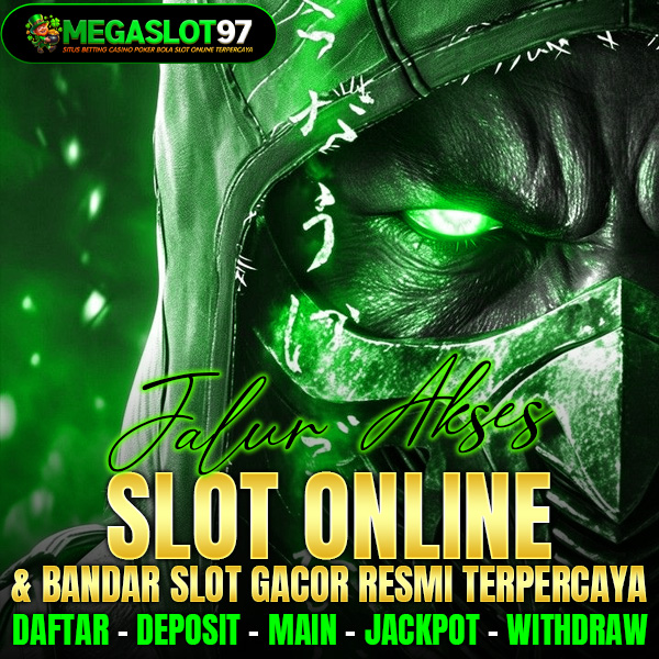 MEGASLOT97 | Jalur Akses Slot Online & Bandar Slot Gacor Resmi Terpercaya